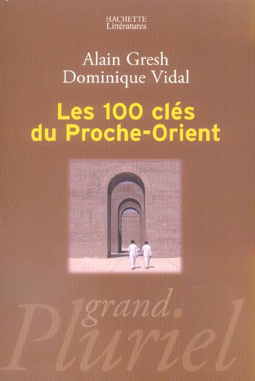 Les cents cles du proche-orient (edition 2006)