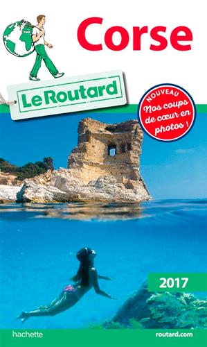 Guide du Routard : Corse (édition 2017)