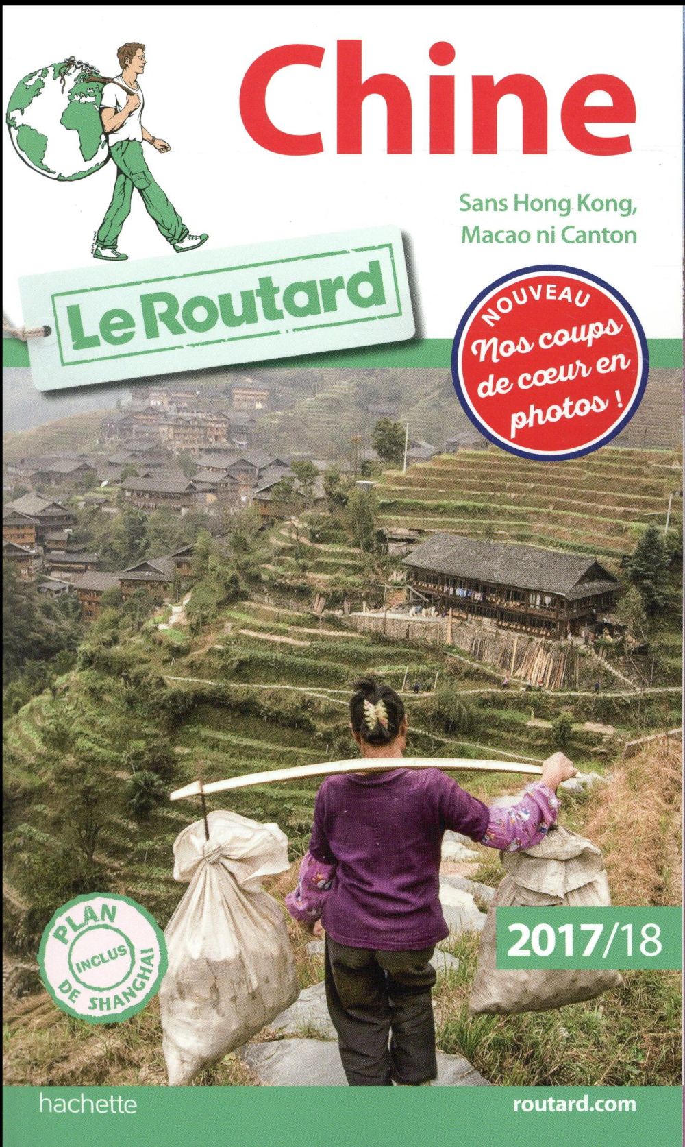 Guide du Routard : Chine (édition 2017/2018)