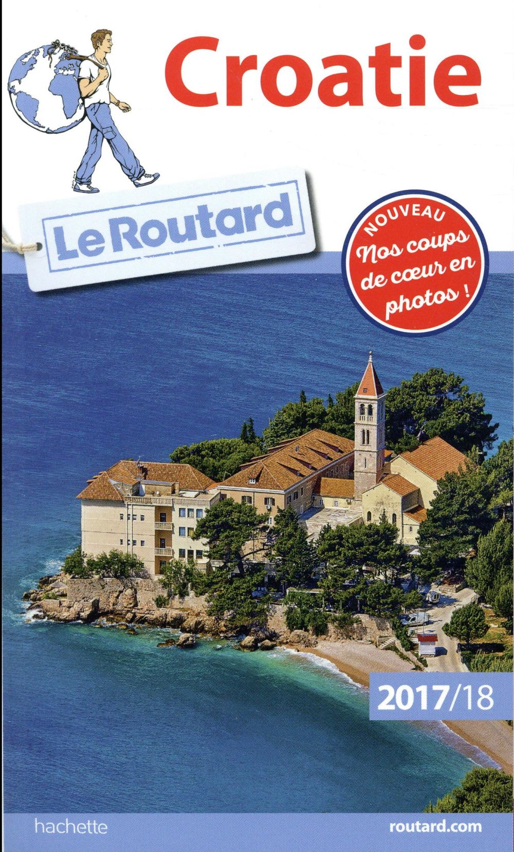 Guide du Routard : Croatie (édition 2017/2018)