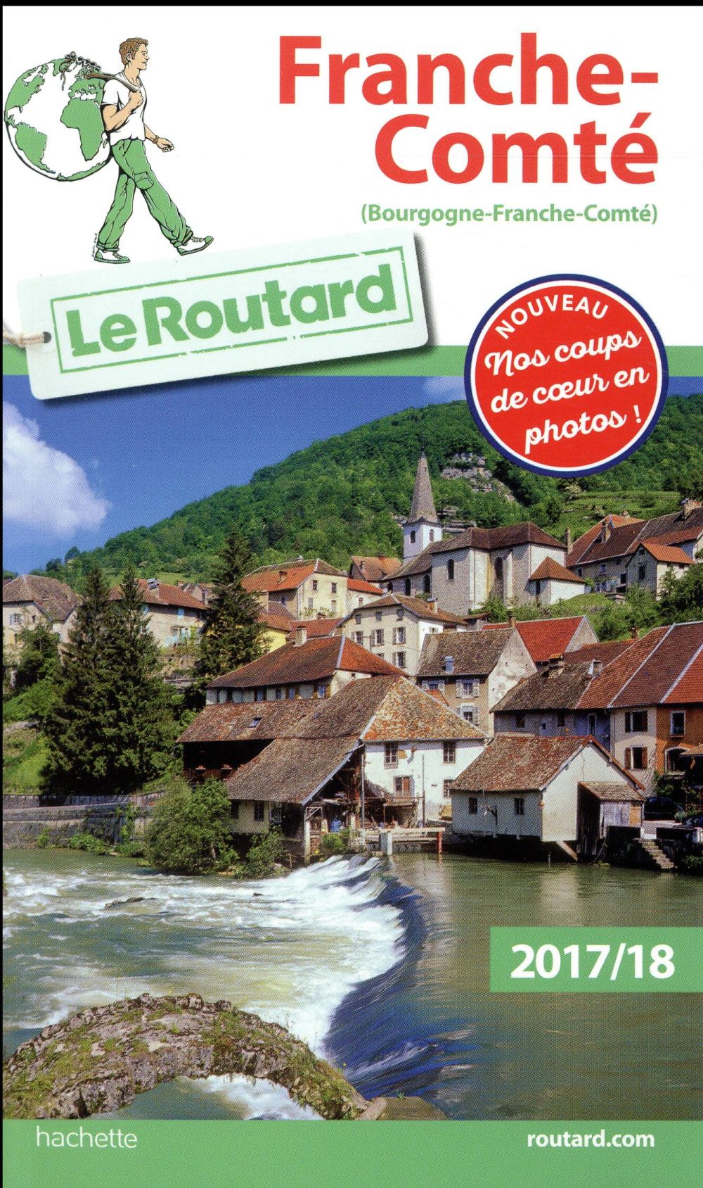 Guide du Routard : Franche-Comté (édition 2017/2018)