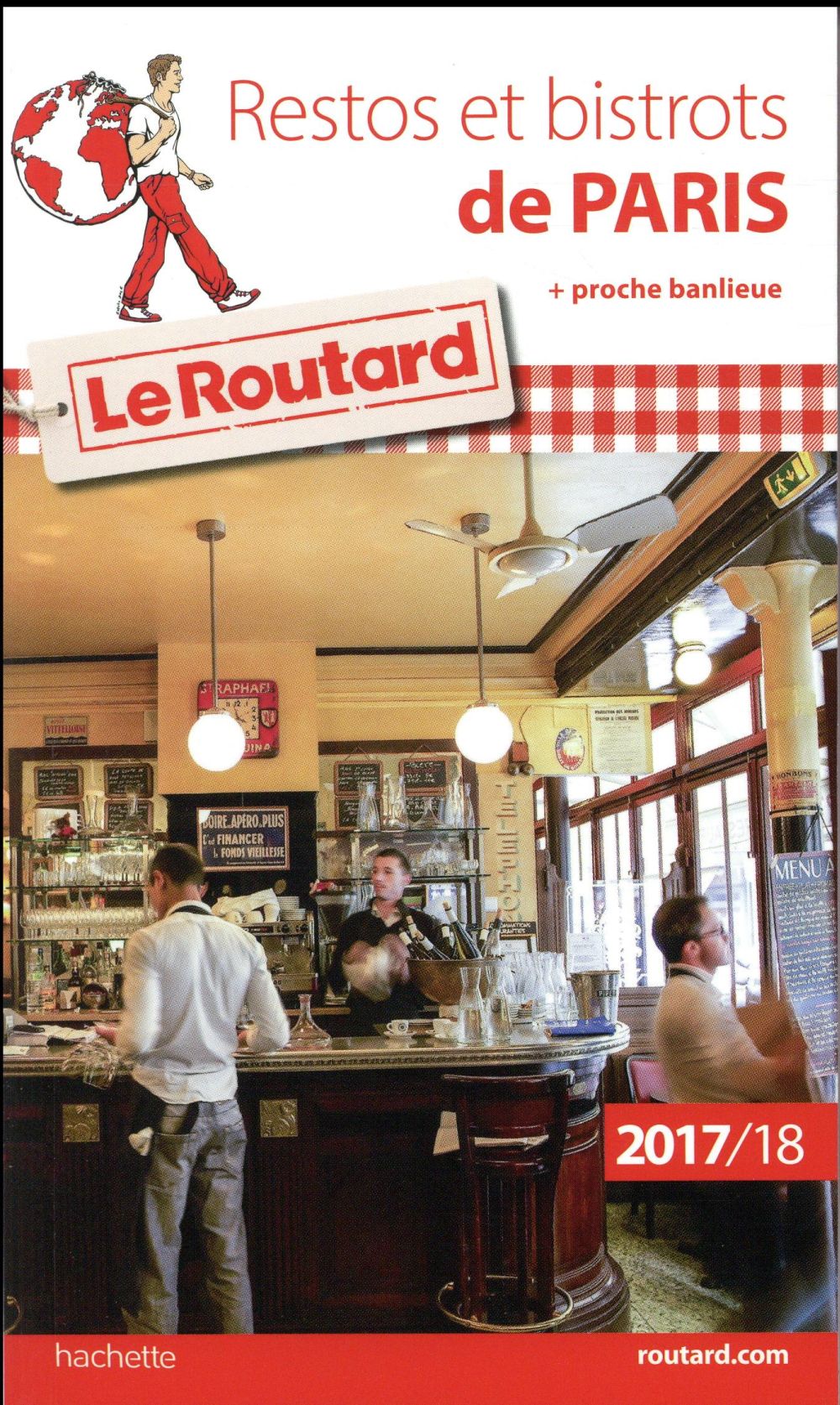 Restos et bistrots de Paris (édition 2017/2018)