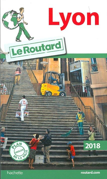 Guide du Routard : Lyon (édition 2018)