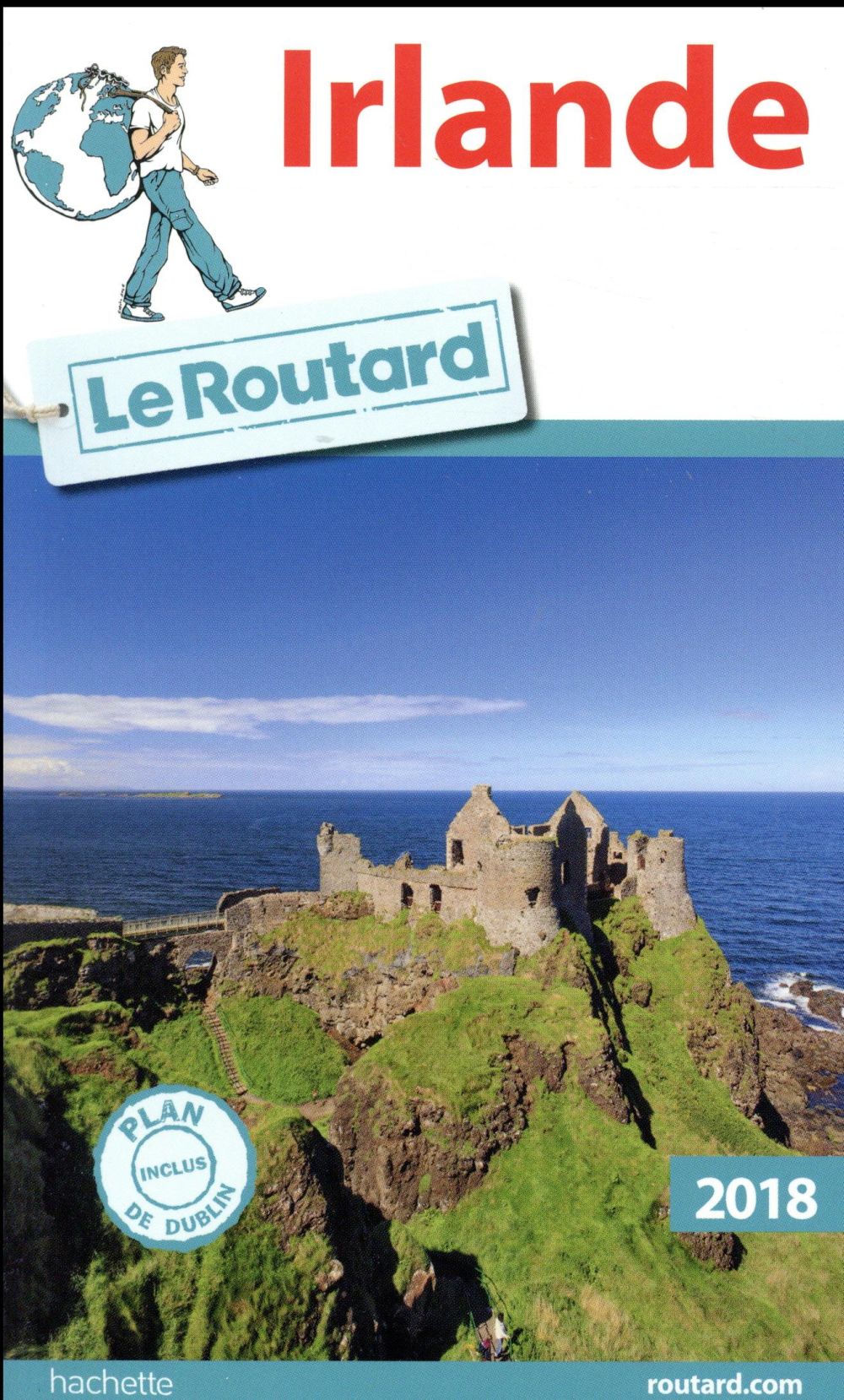 Guide du Routard : Irlande (édition 2018)