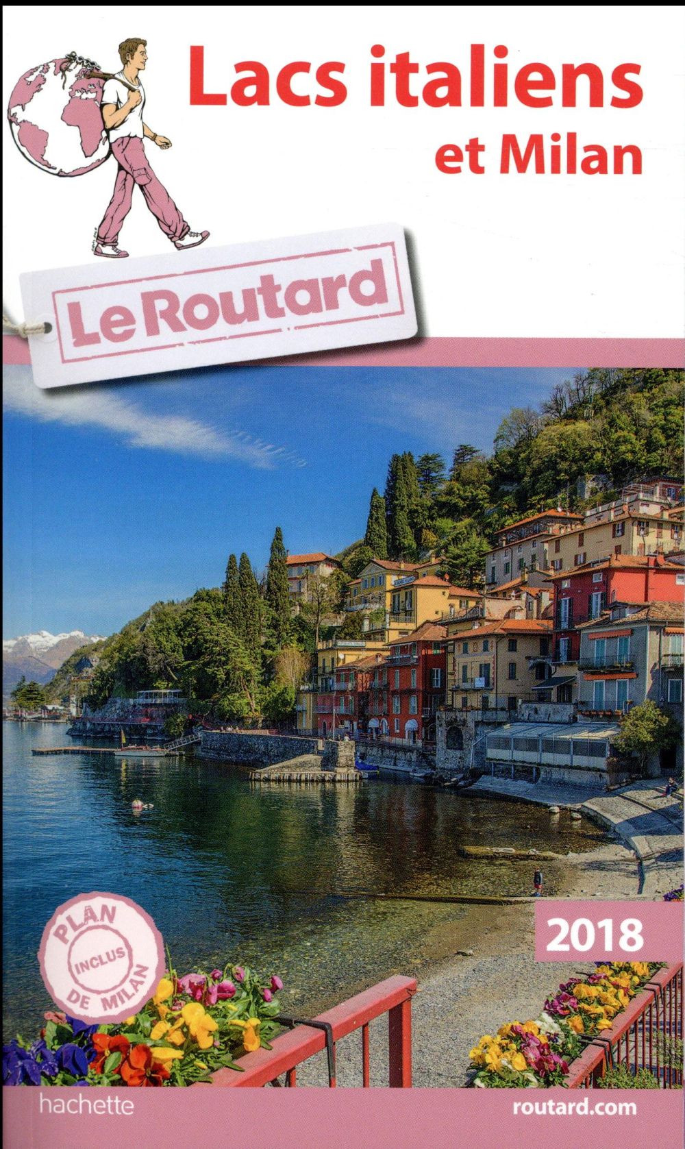 Guide du Routard : lacs italiens (édition 2018)