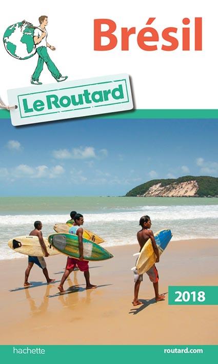 Guide du Routard : Brésil (édition 2018)