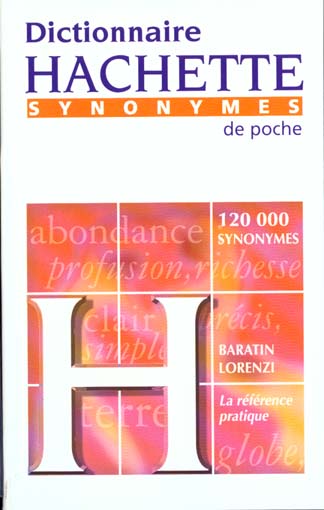 Dictionnaire hachette des synonymes ; edition de poche