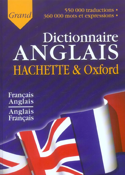 Dictionnaire anglais hachette & oxford ; grand dictionnaire