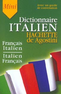 Dictionnaire italien hachette de agostini ; mini (édition 2003)