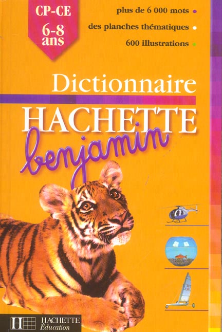 Dictionnaire hachette benjamin cp/ce