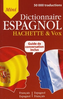 Mini dictionnaire Hachette & Vox  ; français-espagnol / espagnol-français