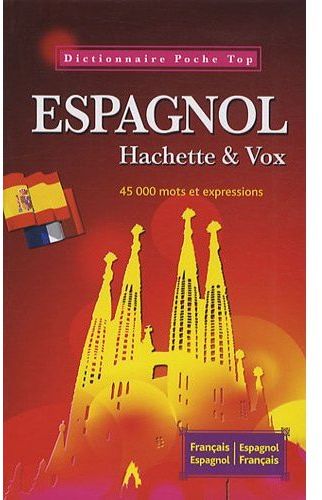 Dictionnaire poche top Hachette & Vox ; français-espagnol / espagnol-français