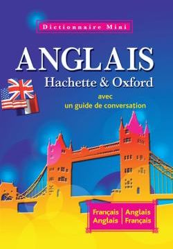 Mini dictionnaire Hachette & Oxford ; français-anglais / anglais-français