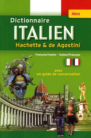 Mini dictionnaire Hachette & de Agostini ; français-italien / italien-français