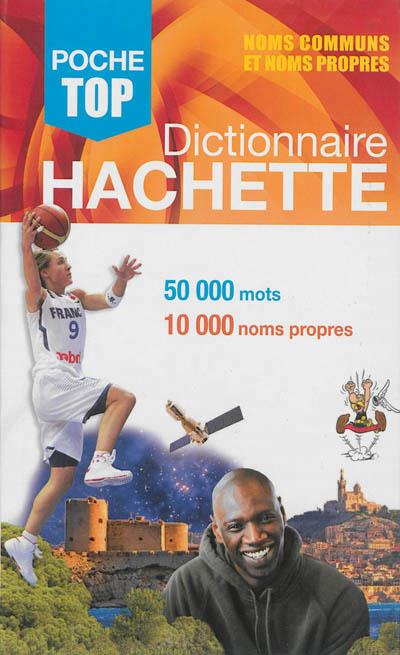 Dictionnaire Hachette poche top (édition 2014)