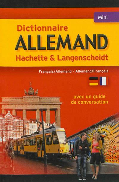 Mini dictionnaire Hachette & Langenscheidt ; français-allemand / allemand-français