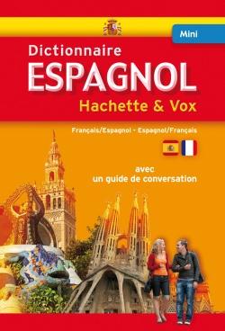 Mini dictionnaire Hachette & Vox ; français-espagnol / espagnol-français