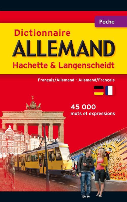 Dictionnaire Hachette & Langenscheidt poche ; français-allemand / allemand-français