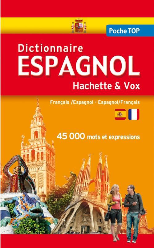Dictionnaire poche top Hachette & Vox ; français-espagnol / espagnol-français