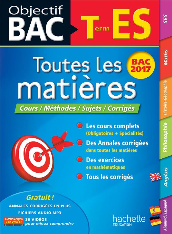 Objectif bac : toutes les matières ; terminale ES (édition 2017)