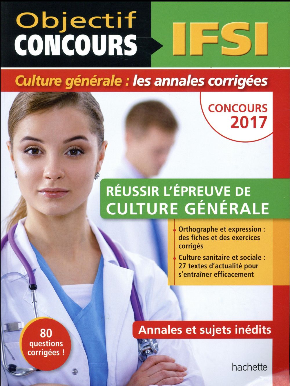 Objectif concours : IFSI annales ; l'épreuve de culture générale