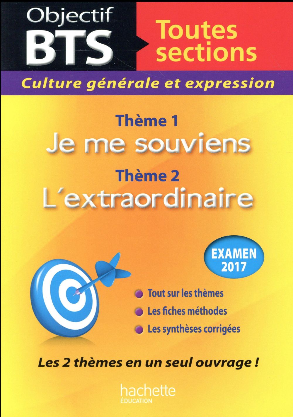 Objectif BTS : culture générale et expression, examen 2017