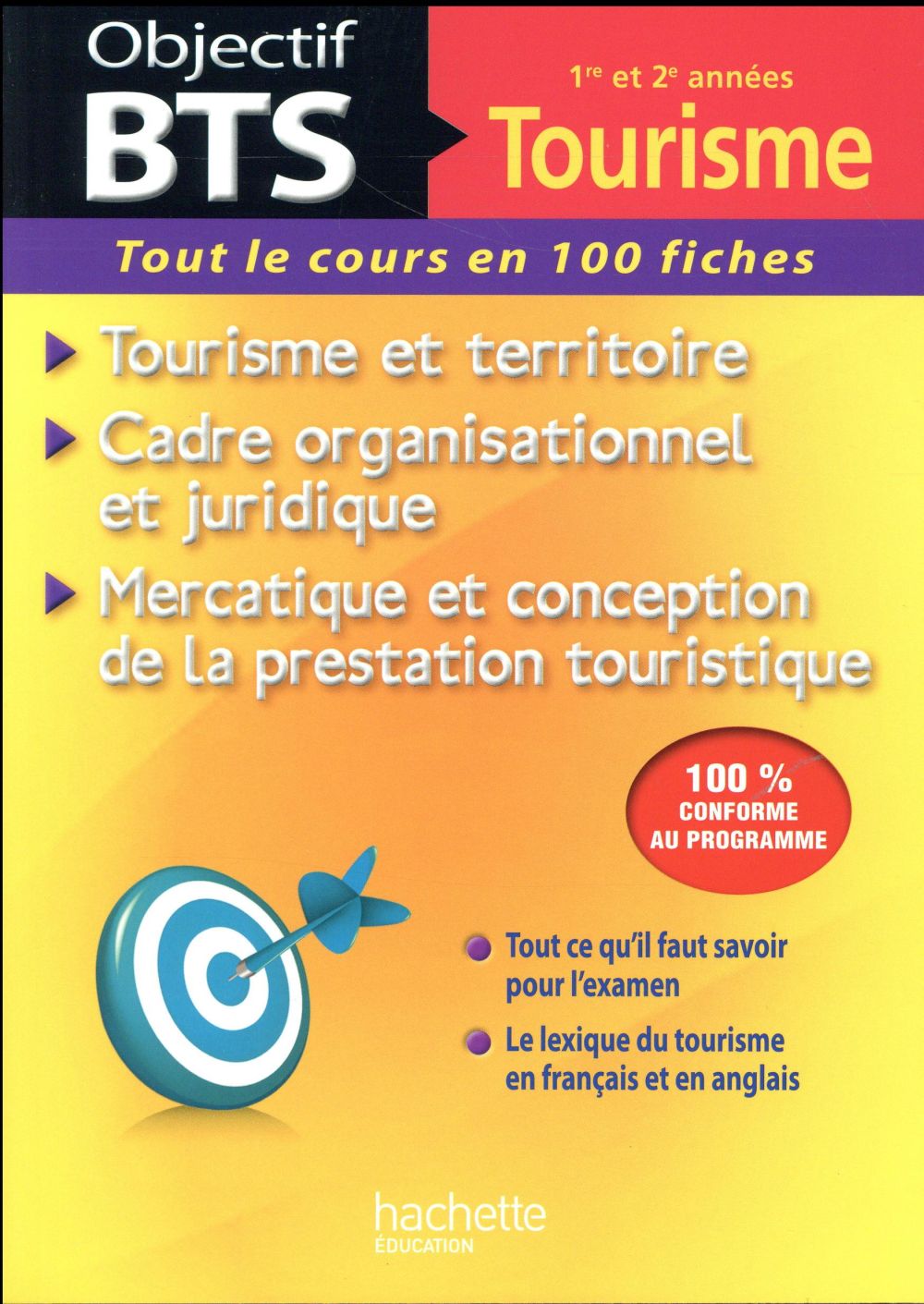 Objectif BTS : fiches tourisme ; 1ère et 2ème années