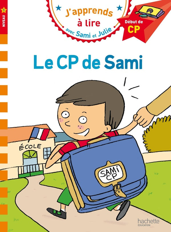 J'apprends à lire avec Sami et Julie : le CP de Sami ; niveau 1