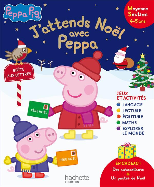 J'attends Noël avec Peppa Pig ; moyenne section ; 4/5 ans