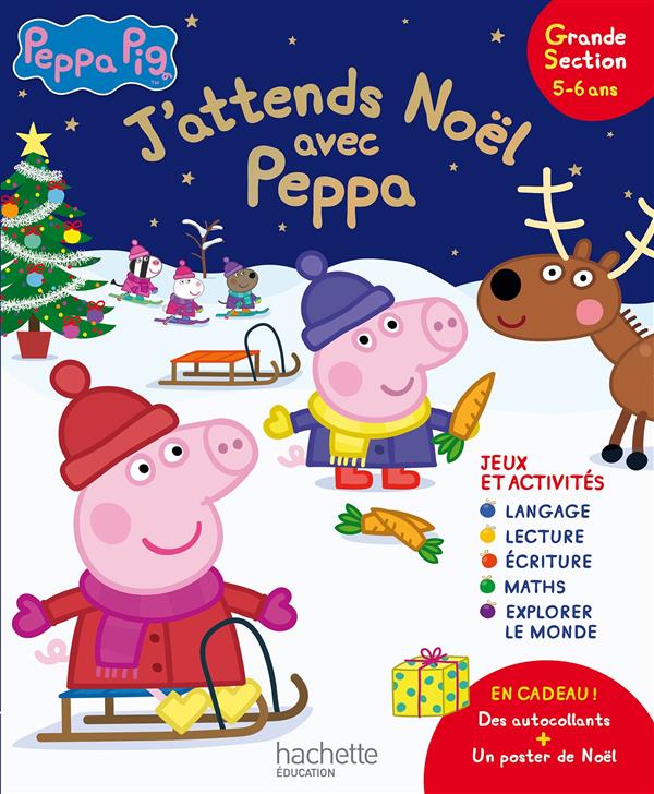PEPPA PIG : j'attends Noël avec Peppa Pig ; grande section ; 5/6 ans