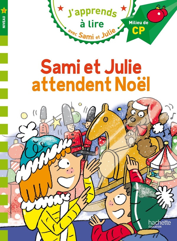 J'apprends à lire avec Sami et Julie : Sami et Julie attendent Noël