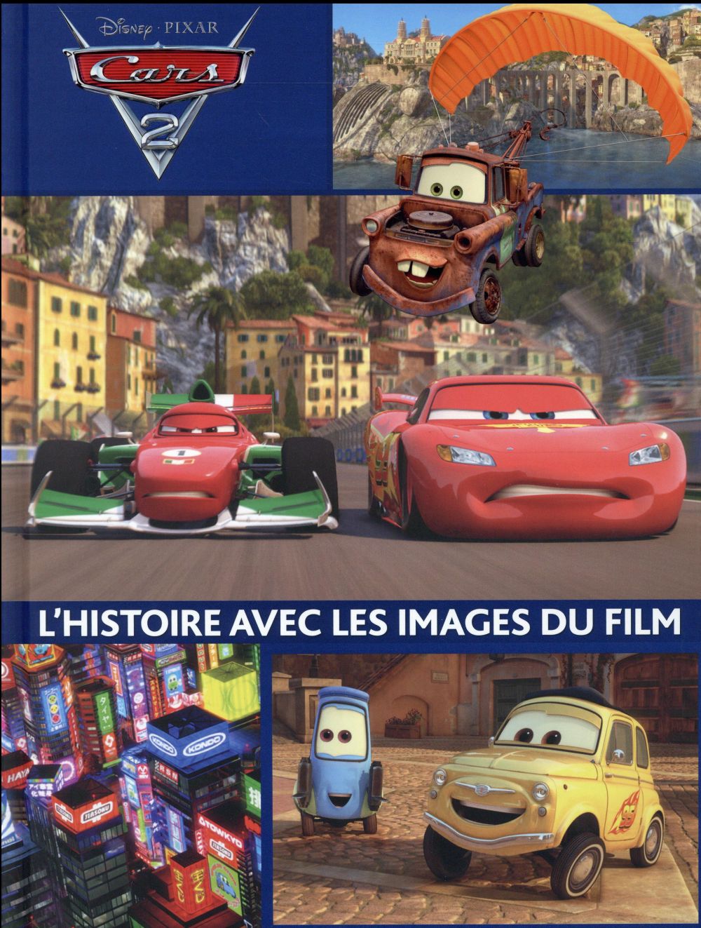 Cars 2 : l'histoire avec les images du film
