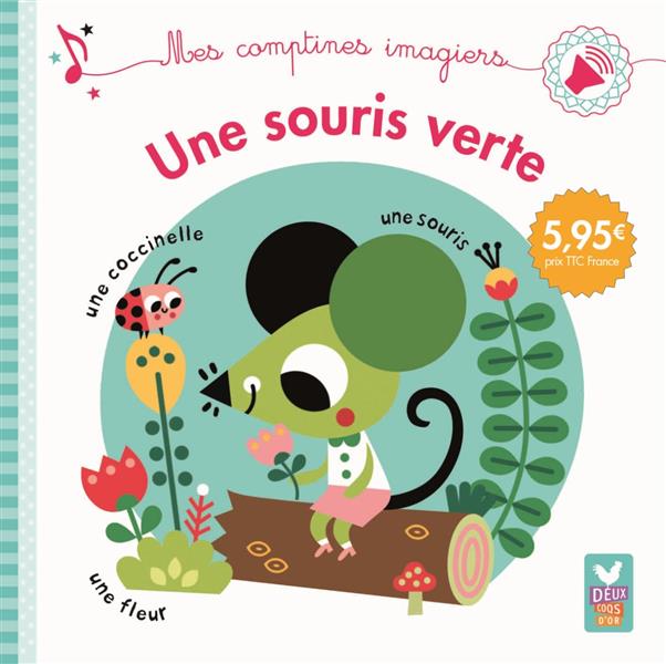 Une souris verte