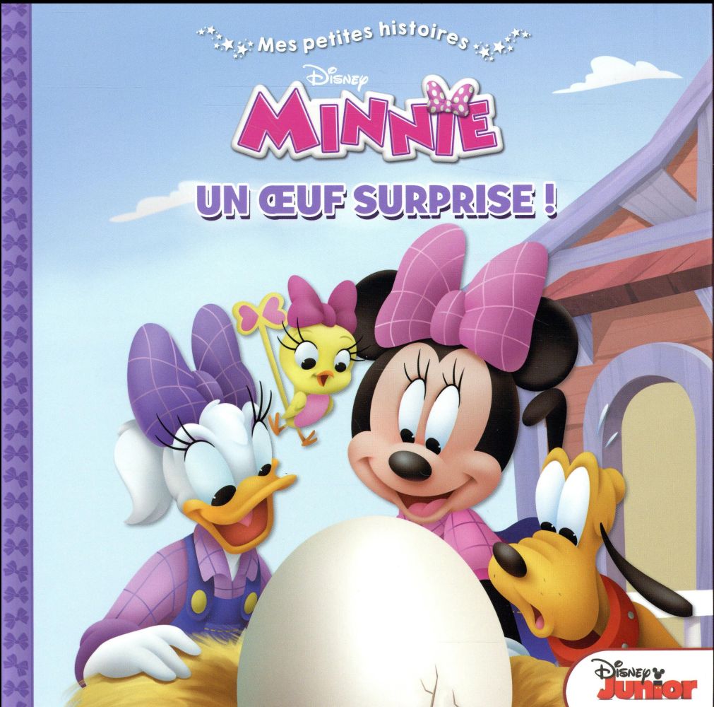 Mes petites histoires : Minnie, un oeuf surprise !
