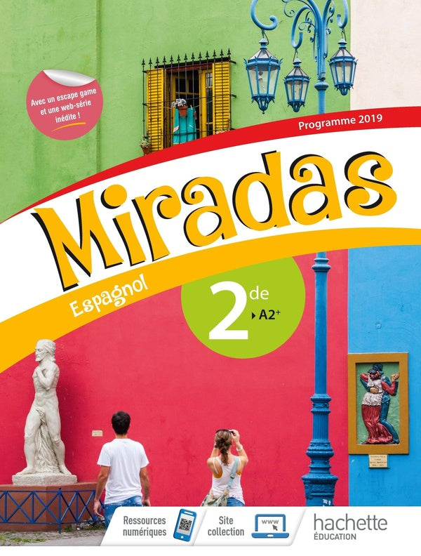Miradas : espagnol ; 2de ; A2+ ; livre de l'élève (édition 2019)