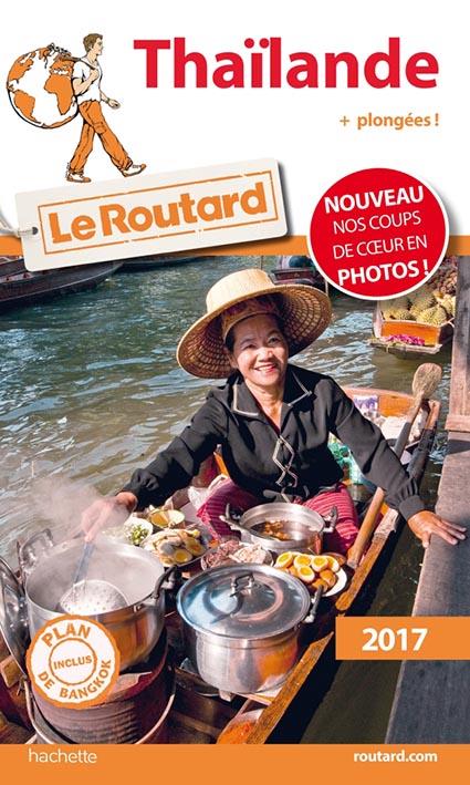 Guide du Routard : Thaïlande 2017