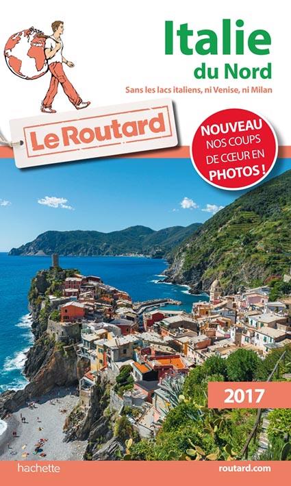 Guide du Routard : Italie du Nord 2017