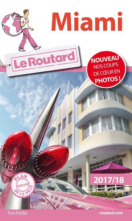 Guide du Routard : Miami 2017