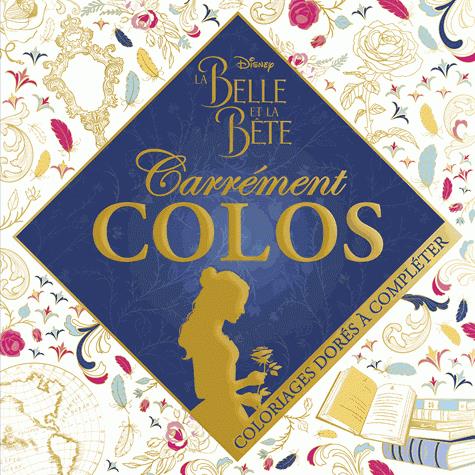 Carrément colos : la Belle et la Bête
