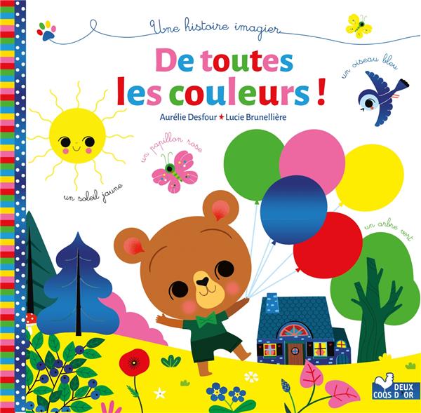 Une histoire animée ; avec des fers à dorer ; de toutes les couleurs !