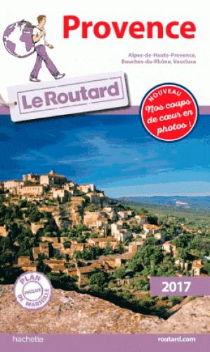 Guide du Routard : Provence (édition 2017)