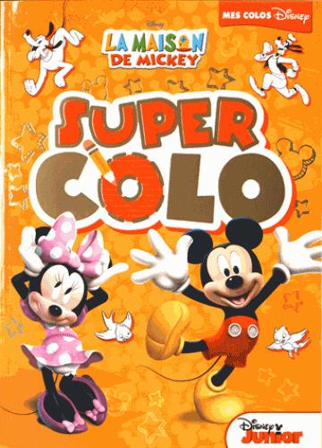 Super colos : la maison de Mickey