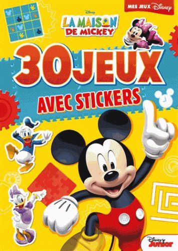 La maison de Mickey : 30 jeux avec stickers