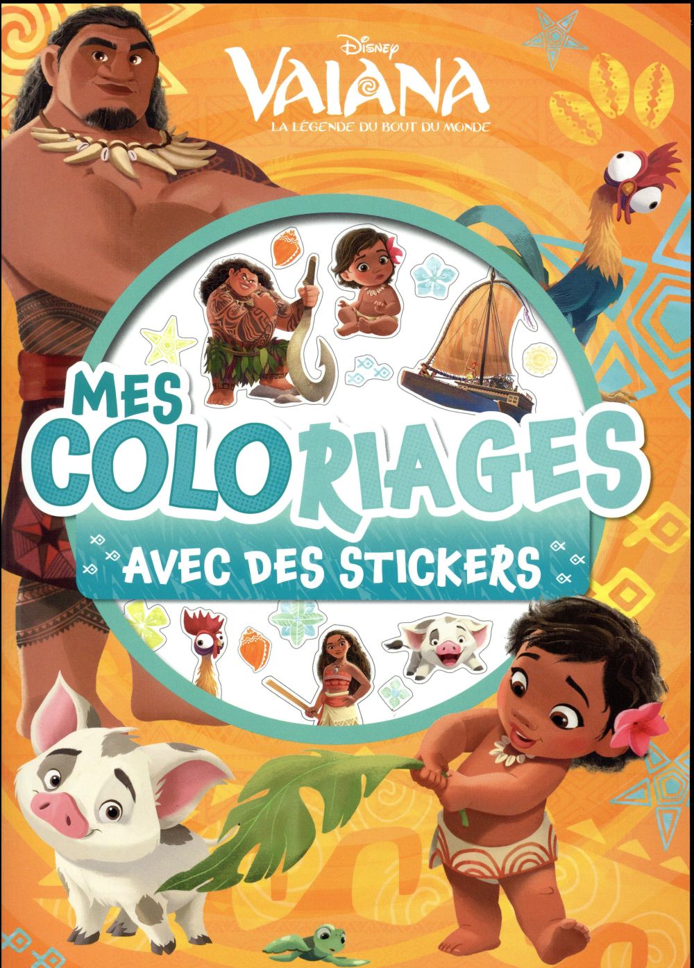 Mes coloriages avec stickers : Vaiana, la légende du bout du monde