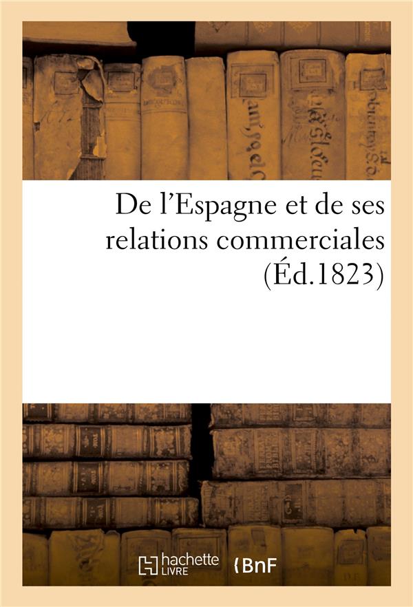 De l'espagne et de ses relations commerciales (ed.1823)