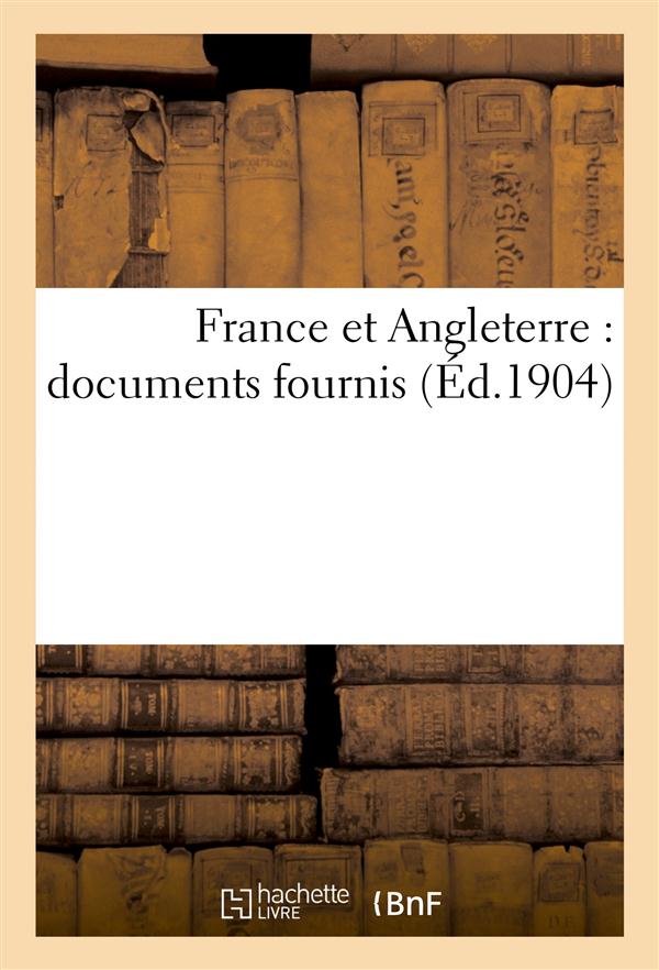 France et angleterre : documents fournis
