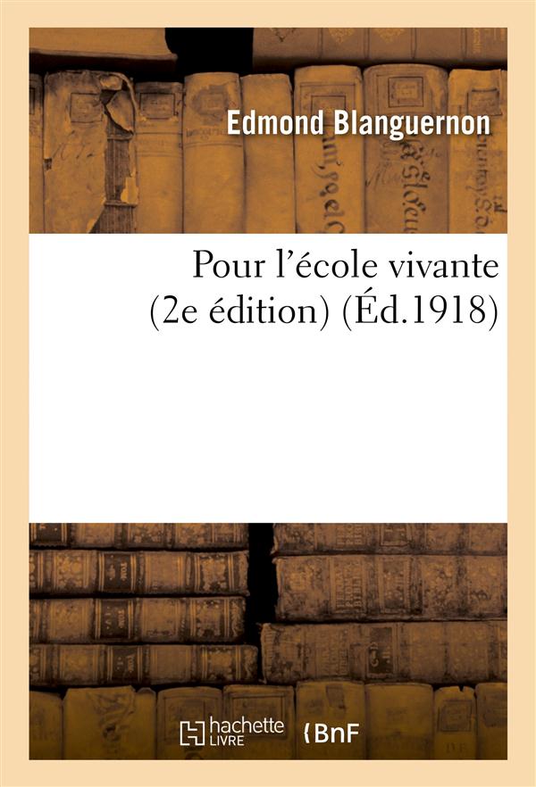Pour l'ecole vivante (2e edition)