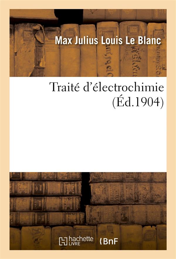 Traite d'electrochimie