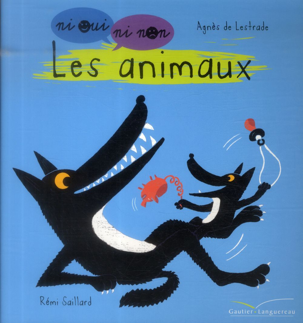 Ni oui ni non ; les animaux