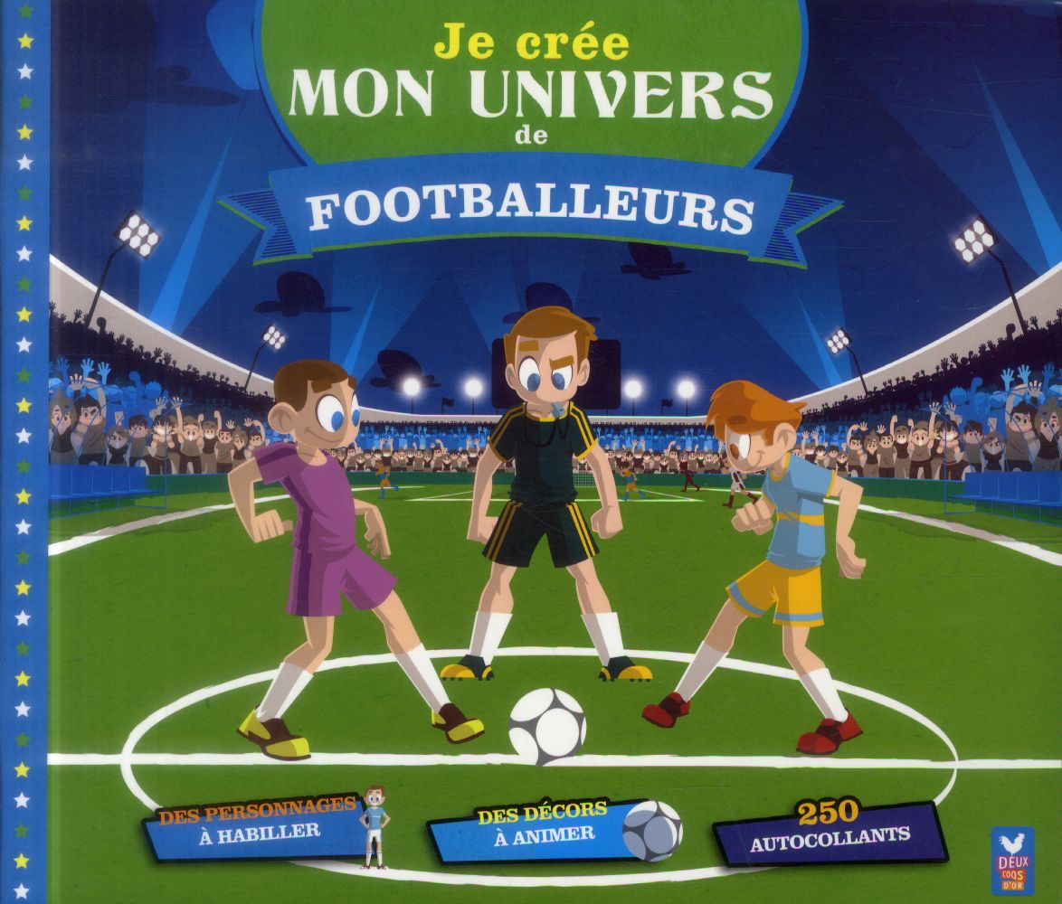 Je crée mon univers de footballeurs